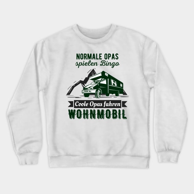 Camping Opa Wohnmobil lustiges Rentner Camper Fun Crewneck Sweatshirt by Foxxy Merch